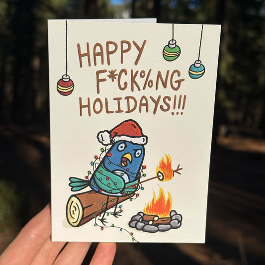 Happy F*ing Holidays Greeting Card